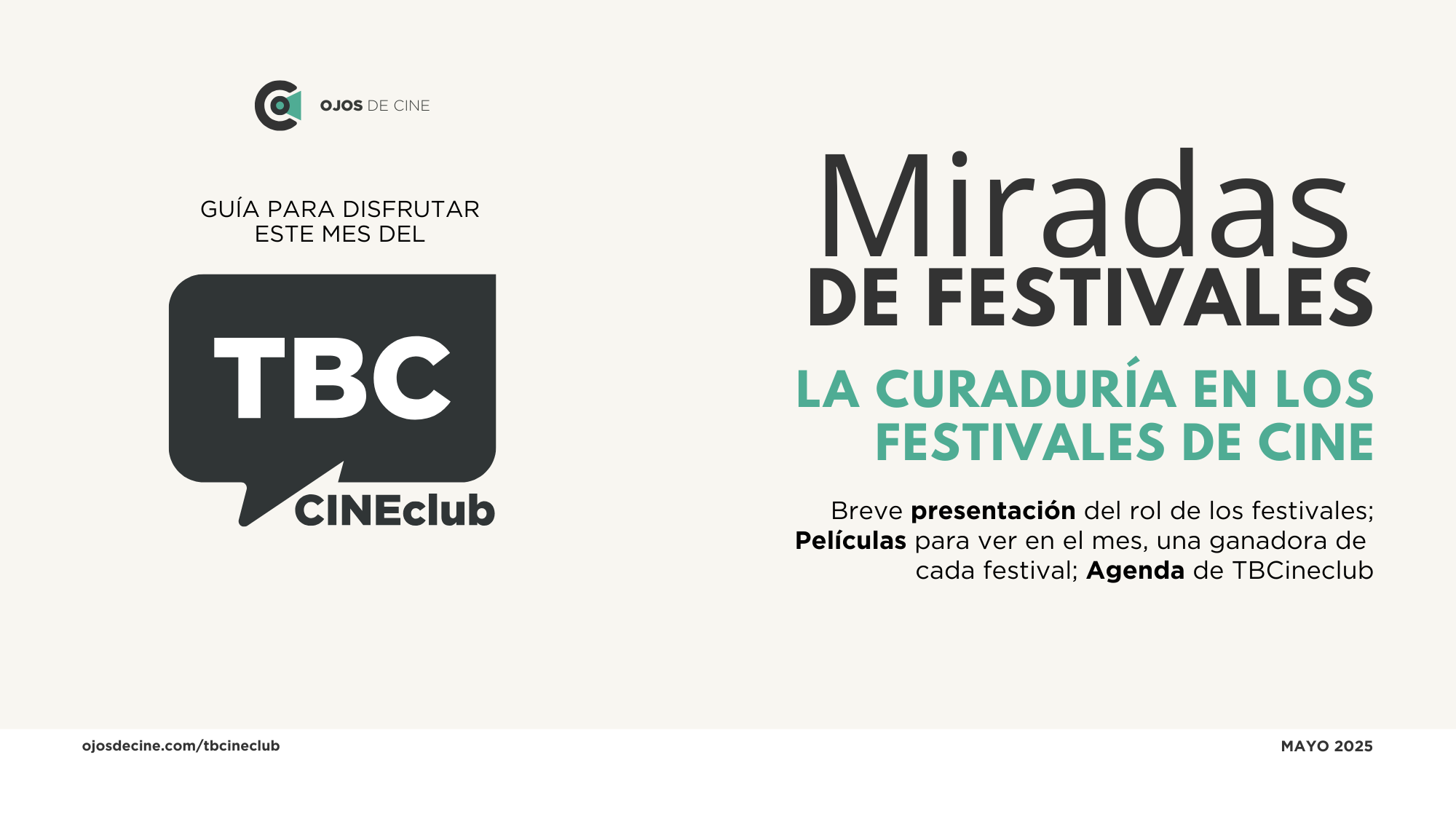 Mayo: Miradas de festivales